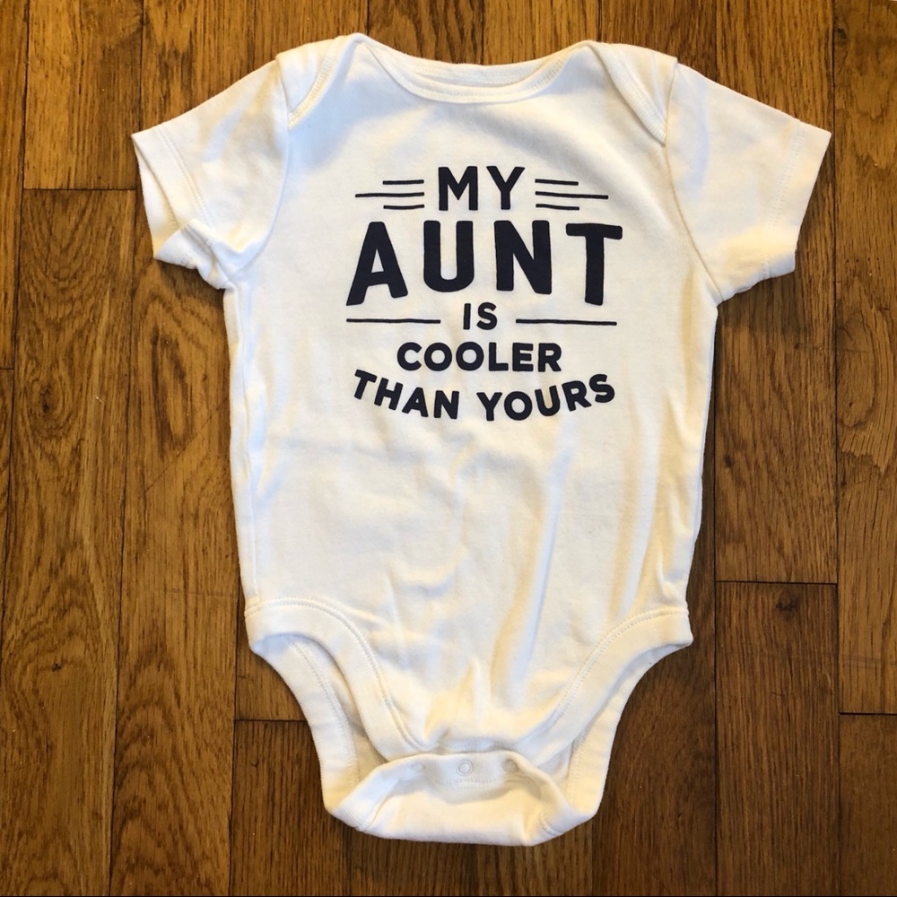 4 for $20✨ My aunt is cooler than yours - 12-18M